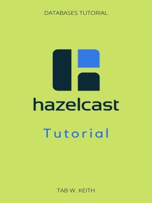 cover image of Hazelcast Tutorial